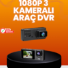 Araç İçi Güvenlik Kamerası | 3 Kanallı 24 Saat Park Kaydı Destekli