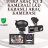 TA-01 1080P Ön 720P Arka ve İç Kamera Sistemli DVR