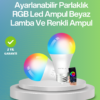 9 Watt Beyaz Işık ve Renk Ayarlı Akıllı LED Ampul