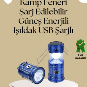 Güneş Enerjili Katlanabilir Kamp Feneri – USB Şarjlı Hafif ve Çok Fonksiyonlu