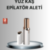Taşınabilir Yüz ve Kaş Epilatörü – Acısız Tüy Temizleme