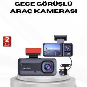 Full HD Üç Kameralı Araç Kamerası G-Sensörlü ve Gece Görüşlü